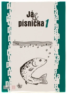 Já & písnička 1 - zpěvník  (zelená , S.Kozáková)