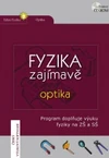 Fyzika zajímavě - Optika - školní multilicence