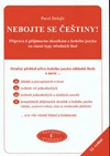 Nebojte se češtiny! - příprava k přijímacím zkouškám z českého jazyka na SŠ
