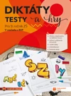 Diktáty, testy a hry - 9.ročník (15+1 ZDARMA)
