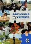Občanská výchova 8.ročník ZŠ - učebnice /  DOPRODEJ