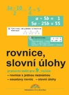 Rovnice, slovní úlohy 9.ročník ZŠ - pracovní sešit (15+1 zdarma)