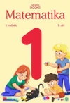 Matematika pro 1.ročník - 3.díl pracovní učebnice  (od 15ks ONLINE UČEBNICE ZDARMA)