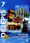 Dějepis 7.ročník ZŠ - středověk a raný novověk - učebnice