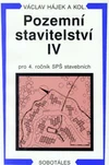 Pozemní stavitelství IV pro 4.ročník SPŠ stavebních