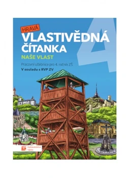 Hravá vlastivědná čítanka 4.ročník ZŠ - Naše vlast - pracovní učebnice (15+1 ZDARMA)