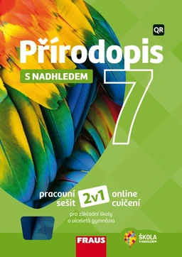 Přírodopis 7.ročník s nadhledem 2v1 - hybridní pracovní sešit  (15 + 1 zdarma)