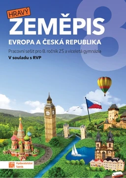 Hravý zeměpis 8.ročník ZŠ - pracovní sešit -  Evropa a Česká republika (15+1 ZDARMA)