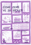České země ve 20. století - pracovní sešit