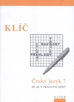 Klíč k Českému jazyku 7.ročník ZŠ - 3.díl