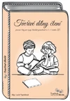 Tvořivé dílny čtení - pracovní listy pro rozvoj čtenářské gramotnosti ve 3. - 5. ročníku ZŠ