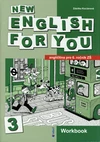 New English for you 3 - Workbook (6.ročník ZŠ) / DOPRODEJ
