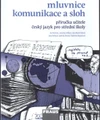 Český jazyk pro SŠ - Mluvnice, Komunikace a sloh - příručka učitele - tištěná / DOPRODEJ