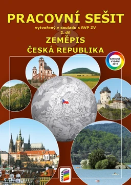 Zeměpis 8.ročník - Česká republika - 2.díl barevný pracovní sešit