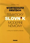 Wortschatz Deutsch - tématický slovník moderní němčiny / DOPRODEJ