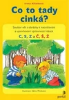 Co to tady cinká? - k nacvičování C, S, Z a Č , Š, Ž