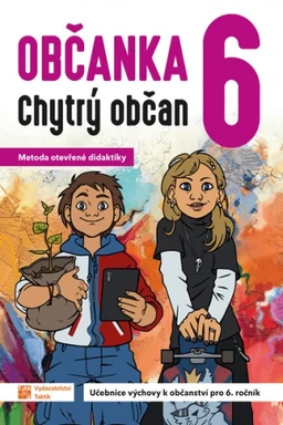 Občanka 6. ročník ZŠ - chytrý občan - učebnice (15+1 ZDARMA)