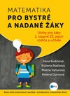 Matematika pro bystré a nadané žáky - úlohy pro žáky 1.stupně ZŠ