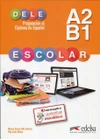 Preparación al DELE Escolar A2-B1 – Libro del alumno + MP3 descargable