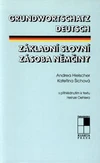 Základní slovní zásoba němčiny  /Grundwortschatz deutsch/  DOPRODEJ