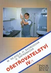 Ošetřovatelství IV/1 pro SZŠ a VZŠ / DOPRODEJ