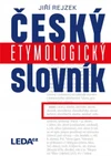 Český etymologický slovník