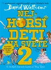 Nejhorší děti na světě 2