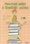 Český jazyk pro 4.ročník ZŠ - 1.díl pracovní sešit