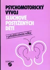 Psychomotorický vývoj sluchově postižených dětí v předškolním věku