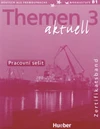 Themen Aktuell 3 Zertifikatsband - Pracovní sešit / DOPRODEJ