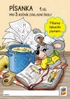 Písanka 3.ročník - 1.díl PÍŠEME TISKACÍM PÍSMEM