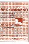 Řeč obrázků - 1.díl Piktogramy + metodická příručka