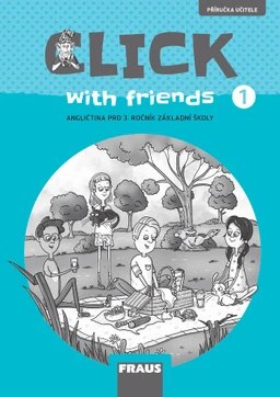 Click with friends 1 - příručka učitele - tištěná