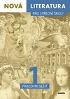 Nová literatura pro SŠ - 1.díl barevný pracovní sešit - 2.přepracované vydání
