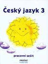 Český jazyk pro 3.ročník ZŠ - pracovní sešit   MODRÁ ŘADA