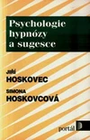 Psychologie hypnozy a sugesce / DOPRODEJ