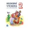 Hudební výchova 2.ročník ZŠ - učebnice
