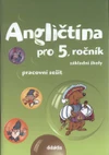 Angličtina pro 5.ročník ZŠ - pracovní sešit