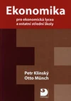 Ekonomika pro ekonomická lycea a ostatní střední školy