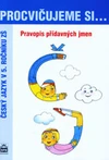 Procvičujeme si...Pravopis přídavných jmen - ČJ v 5. ročníku ZŠ