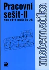 Matematika pro 5.ročník ZŠ - 2.část  pracovní sešit  / DOPRODEJ