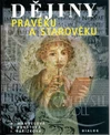 Dějiny pravěku a starověku pro 6.ročník ZŠ - učebnice