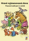 Hravá vyjmenovaná slova - pracovní sešit 3.ročník