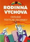 Rodinná výchova - odívání textilní techniky pro 6. - 9.ročník ZŠ