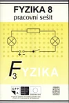 Fyzika pro 8.ročník ZŠ - pracovní sešit