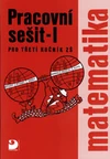 Matematika pro 3.ročník ZŠ - 1.část pracovní sešit  / DOPRODEJ
