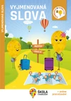 Vyjmenovaná slova + online procvičování Škola s nadhledem  (15+1 ZDARMA)