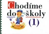 Chodíme do školy 1. pro ZŠ speciální - SPIRÁLA