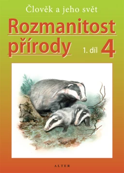 Rozmanitost přírody 4.ročník ZŠ - 1.díl učebnice (přírodověda)
