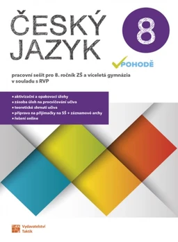 Český jazyk v pohodě 8..ročník ZŠ - pracovní sešit (15+1 ZDARMA)